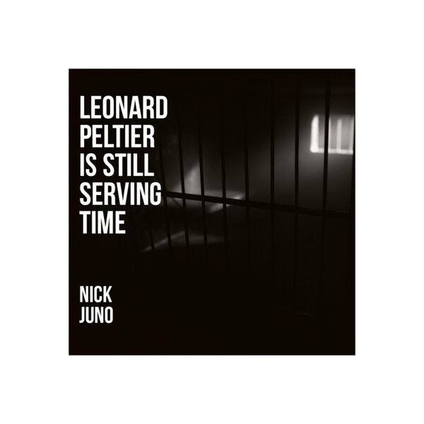 Cover art for Leonard Peltier Is Still Serving Time